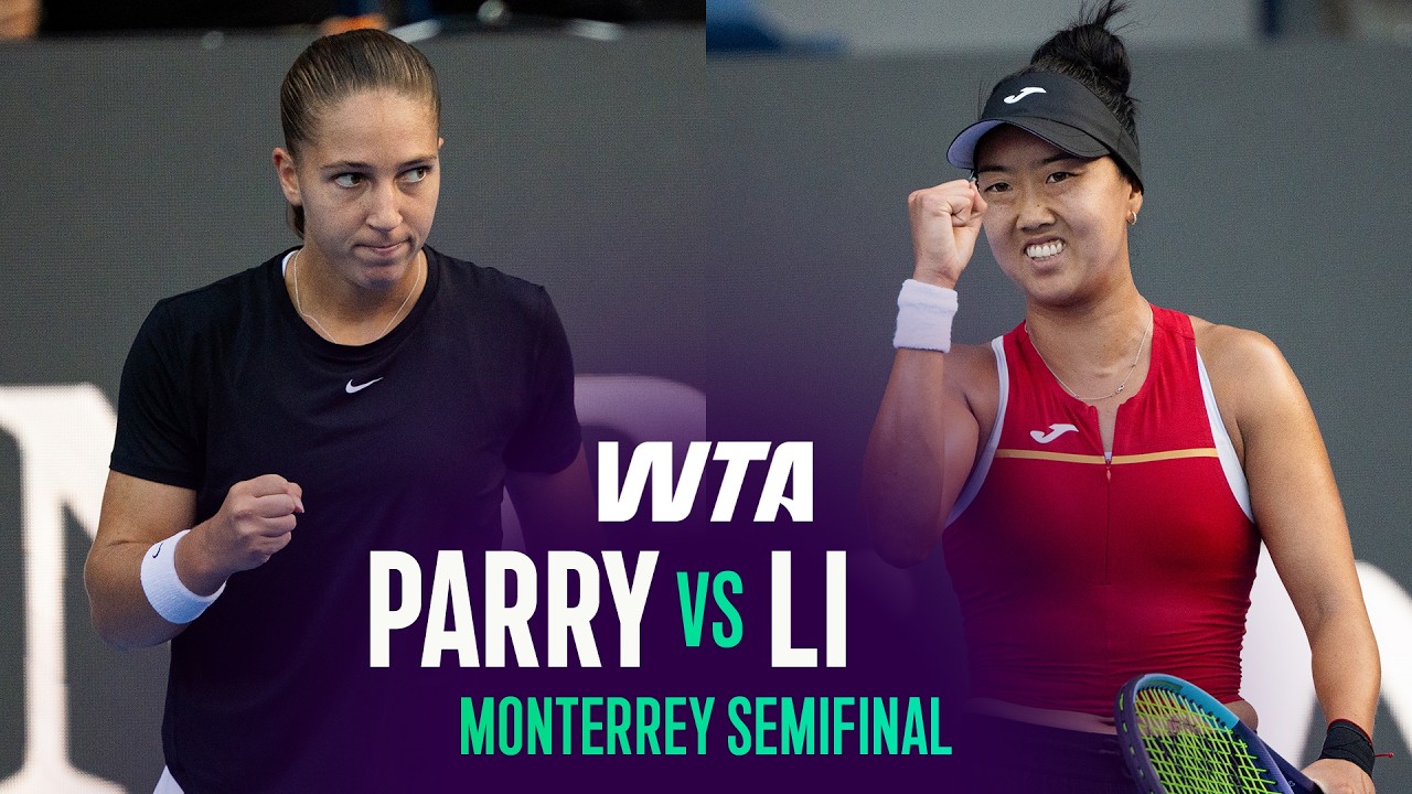 Diane Parry vs. Ann Li | 2026 Monterrey Semifinal | WTA Match Highlights