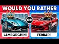 Would you rather luxury car edition  daily quiz