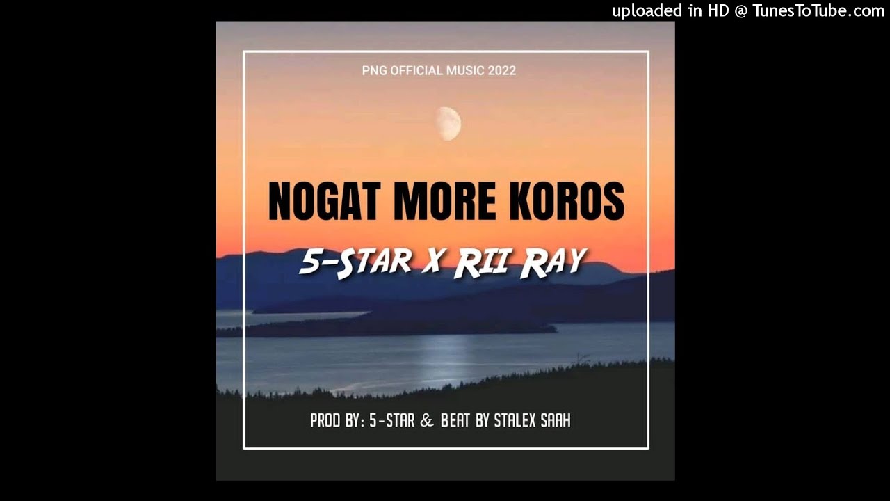 Nogat More Koros (2022)-5-Star x Rii Ray (Prod by 5-Star)