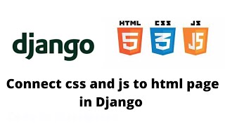 Demo to connect a css and a javascript file to html in django