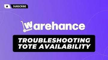 Troubleshooting Tote Availability - Warehance