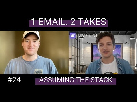 1 Email. 2 Takes. #24: Assuming the Stack