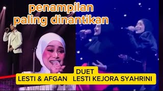 PENAMPILAN LESTI & AFGAN LESTI KEJORA SYAHRINI YANG PALING DINANTIKAN DI HUT SCTV#lestikejora#leslar