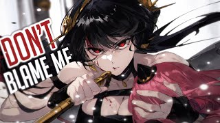 Nightcore - Don't Blame Me (Rock Version) (Lyrics) Resimi