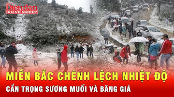 Trời miền Bắc chênh lệch nhiệt độ, cẩn trọng sương muối và băng giá | Tin tức 24h