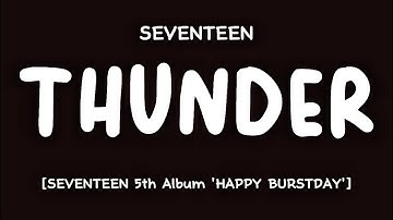 [LYRICS/가사] SEVENTEEN (세븐틴) - THUNDER [5th Album 