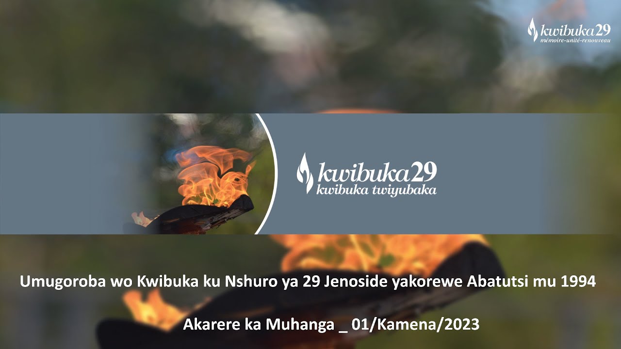 Umugoroba wo Kwibuka ku Nshuro ya 29 Jenoside yakorewe Abatutsi mu 1994 ...