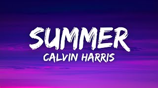 Calvin Harris - Summer (Lyrics)