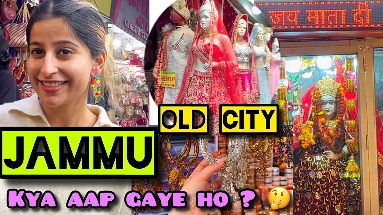 JAMMU Old City | City Market | City Chowk | Purani Mandi | Patel Bazar Fattu Chaugan Bante wali gali