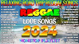 BEST REGGAE MIX 2024 - TOP 100 REGGAE LOVE SONGS 2024 - BEST ENGLISH REGGAE SONGS