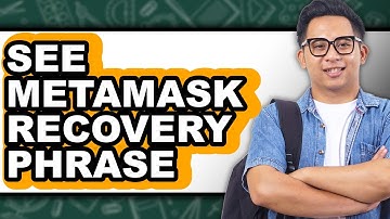 How to See Metamask Recovery Phrase (easy Method)
