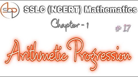 ARITHMETIC PROGRESSIONS | SSLC | NCERT | EXERCISE 1.3 | Q#  2