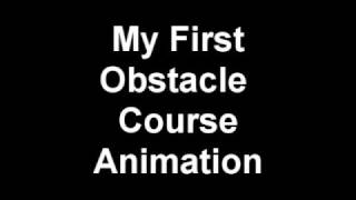 My First Obstacle Course (OLD)