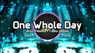 Dixie D'Amelio - One Whole Day (Beat + Lyrics) F.t Whiz Khalifa