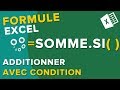 Somme avec condition  tuto somme si  formule excel