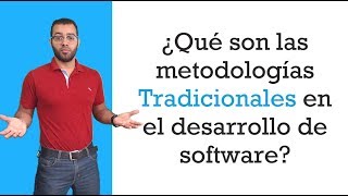 #1. Que son las metodologias tradicionales en el desarrollo de software screenshot 2