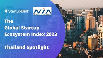 The startup ecosystem of Thailand - GSEI2023