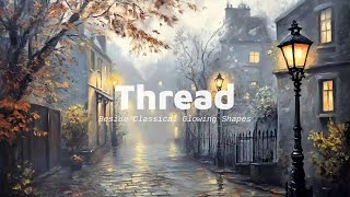 Flowing harmonies for serene mornings and serene stillness | classical melodic