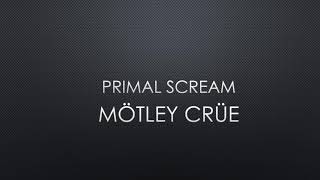 Mötley Crüe | Primal Scream (Lyrics) chords