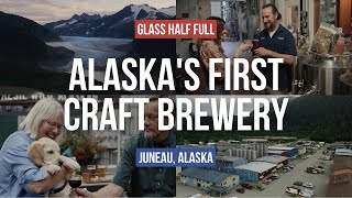 How Alaska Got Its First Craft Brewery | Glass Half Full