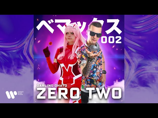 Zero Two - Darling Ohayo - song and lyrics by Bemax