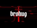 BROHUG - London Thing (feat. NEWYON)