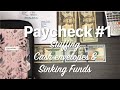 Paycheck #1| Cash Envelope Stuffing & Sinking Funds