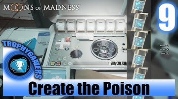 Moons of Madness – Create The Poison - Walkthrough Part 9