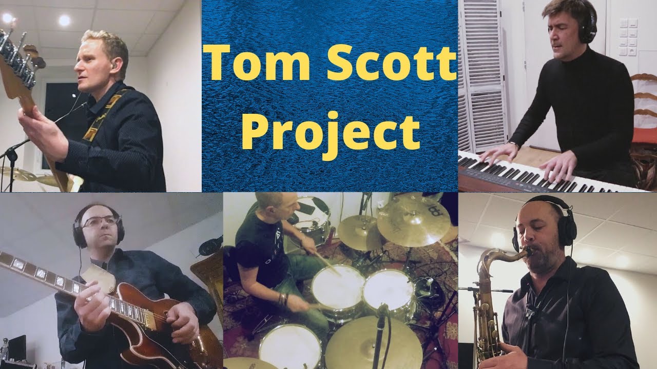 Tom Scott Project. Franck Bedez, Frank Herrgott, Dominic Metz, Thierry Kauffmann, Georges Guy