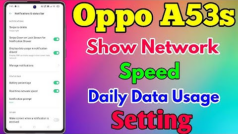 How To Show Real-Time Network Speed In Oppo A53s || Oppo A53s Daily Data Usage Notification On Kare