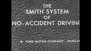 The Smith System Of NoAccident Driving (1956)