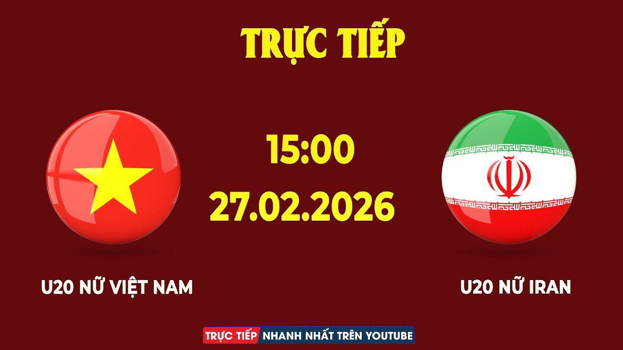 U20 nữ Việt Nam U20 Mữ Iran | Cơn Lốc Đỏ Trỗi Dậy! U20 Nữ Việt Nam Áp Đảo U20 Nữ Iran