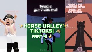 HORSE VALLEY TIKTOKS! *PART 4*  || #horsevalley #roblox #tiktok || alextheequestrian ||