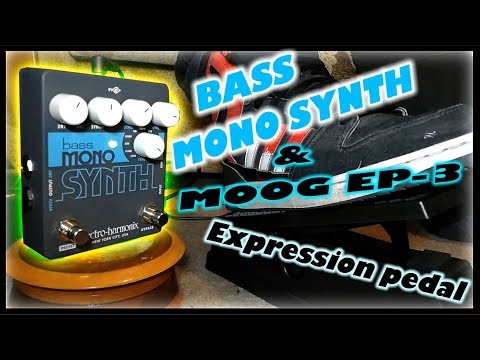 ehx-bass-mono-synth-+-moog-ep-3-expression-pedal