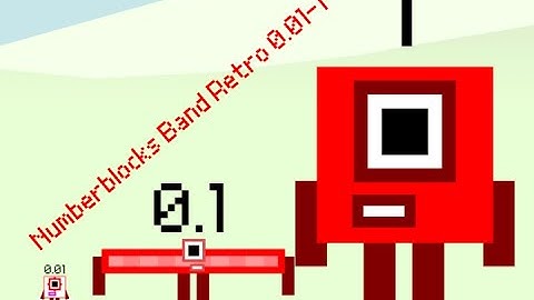 (check the description) Numberblocks Band Retro 0.01-1