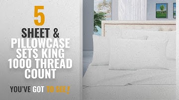 Top 10 Sheet & Pillowcase Sets King 1000 Thread Count [2018]: True Luxury 100% Egyptian Cotton -