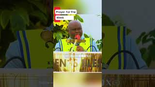 Prayer for the week || Pst. Lazarus Muoka