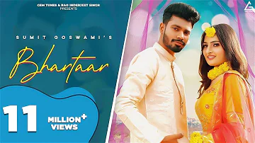 Bhartaar : Sumit Goswami | Official Video | Shine | Haryanvi Songs | DJ Song