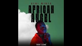 African Angel by Deni winta (official audio)