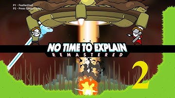 Do the Dinosaur || No Time To Explain Remastered 02