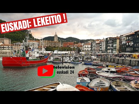 BASQUE COUNTRY  | 🏖️  Discover Lekeitio / Un bonito pueblo pesquero  |   Euskadi 24 Television