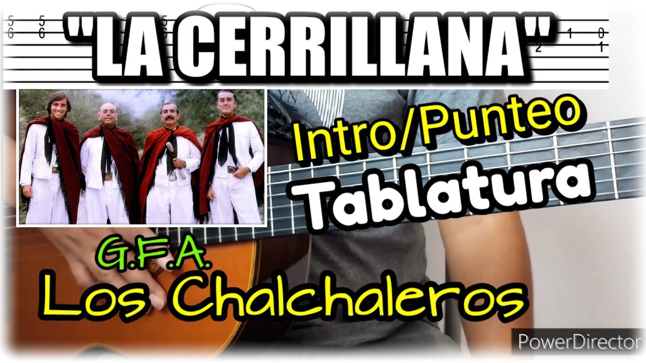 G.F.A. Intro/Punteo- LA CERRILLANA- Versión de Los Chalchaleros-Tablatura.