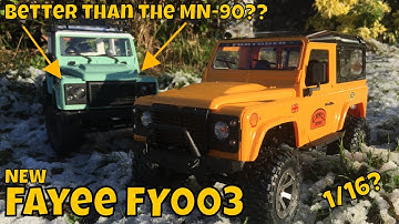 1/16 Fayee FY003 BW, FPV RC Land Rover Defender D90, better than the MN-90?