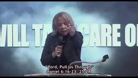 "The Lord Will Pull Us Through" - Rev. Dr. Jo Ann ...