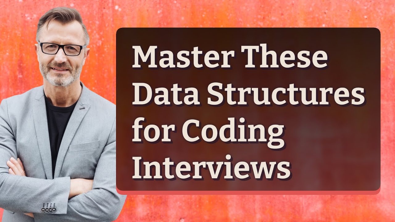 Master These Data Structures for Coding Interviews - YouTube