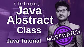 Abstract class in Java in Telugu | Java tutorials in Telugu