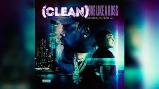 Fivio Foreign - Move Like A Boss (feat. Young M.A) (CLEAN)