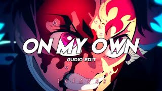 on my own - darci [audio edit]