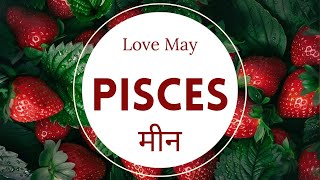 Pisces | मीन 💞 Love prediction May ✨ Sun/Moon/Rising