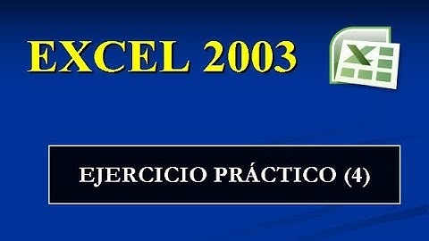 Ejercicio práctico Excel 2003 (4)
